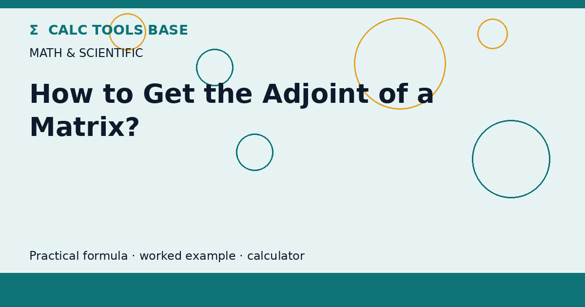 How To Get The Adjoint Of A Matrix?