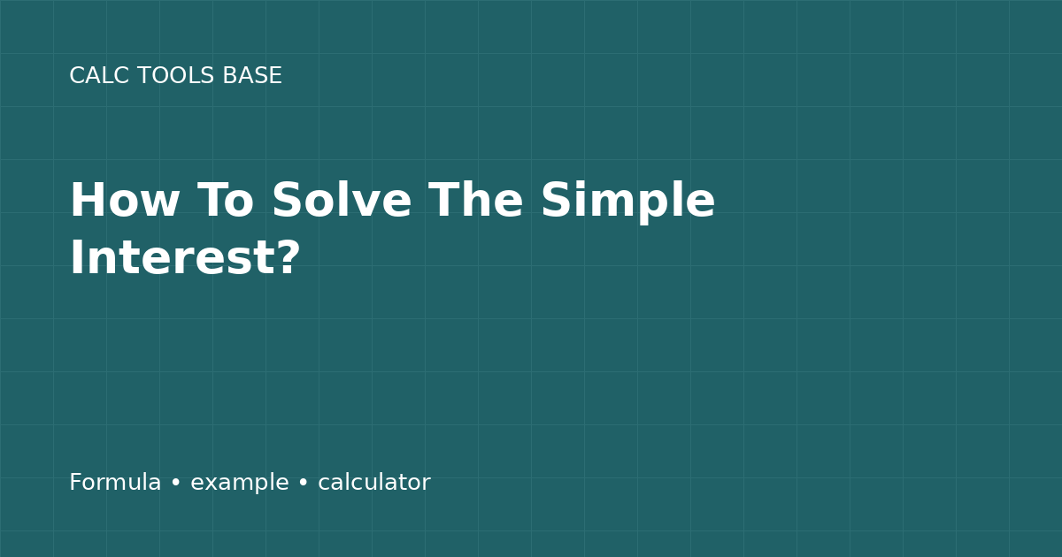 How To Solve The Simple Interest?