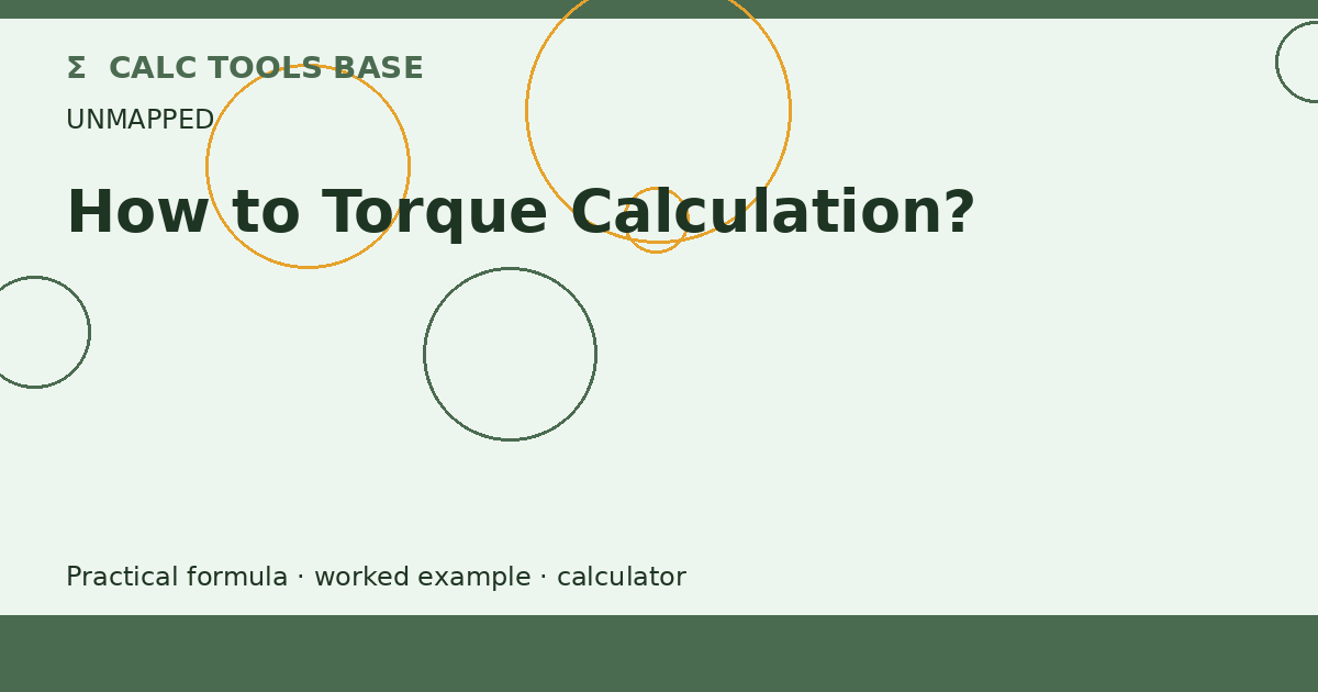 How To Torque Calculation?