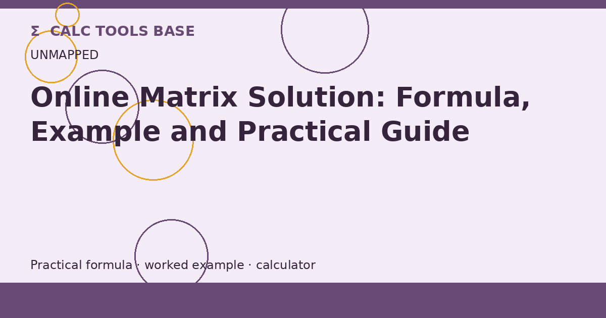 Online Matrix Solution