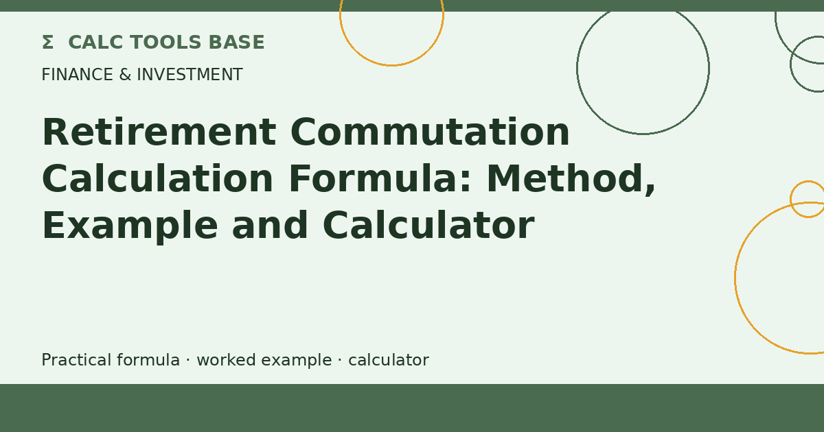 Retirement Commutation Calculation Formula